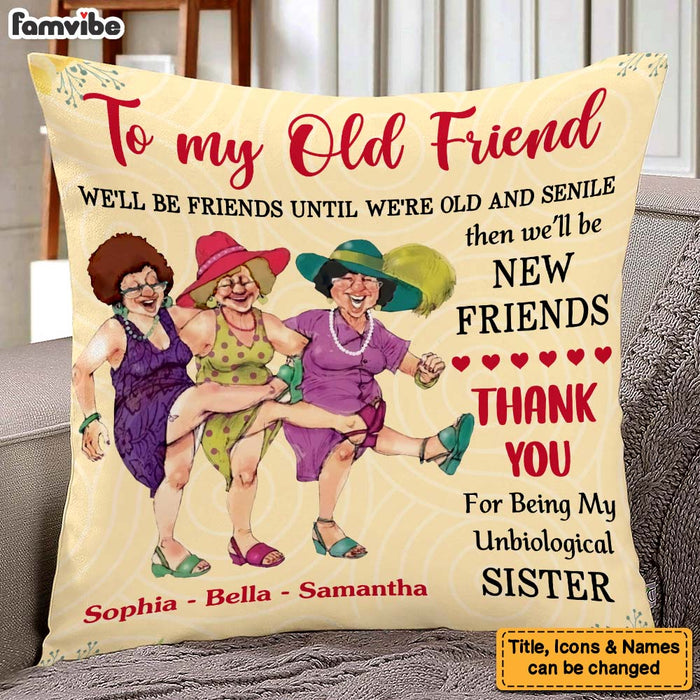Personalized We'll Be Friends Until We're Old and Senile Purple Pillow OB191 58O47 1