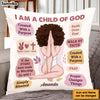 Personalized Gift For Daughter Christian I Am A Child Of God Pillow 27503 1