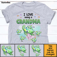 Personalized Gift For Grandma I Love Being A Grandma Sea Turtle Shirt - Hoodie - Sweatshirt 26896 thumb 1