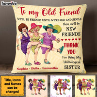 Personalized We'll Be Friends Until We're Old and Senile Purple Pillow OB191 58O47 thumb 1