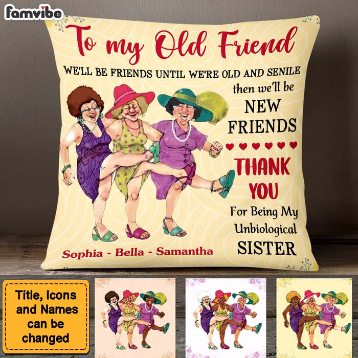 Personalized We'll Be Friends Until We're Old and Senile Purple Pillow OB191 58O47 1