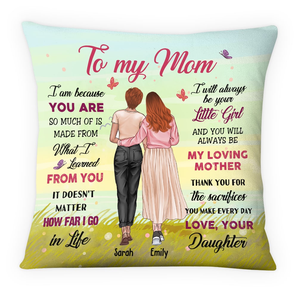 Personalized Gift For Mom Because You Are Pillow 31943