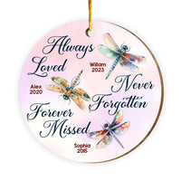 Personalized Memorial Dragonfly Gift Always Loved Circle Ornament 30098 thumb 1