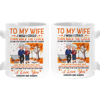 Personalized Gift For Couple  I Wish I Could Turn Back The Clock Mug 31487 thumb 1