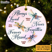Personalized Memorial Dragonfly Gift Always Loved Circle Ornament 30098 thumb 1