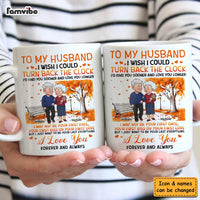 Personalized Gift For Couple  I Wish I Could Turn Back The Clock Mug 31487 thumb 1