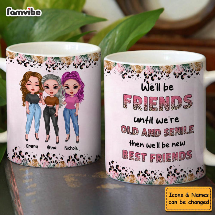 Personalized Gift For Friend Until We're Old Mug 32030 1