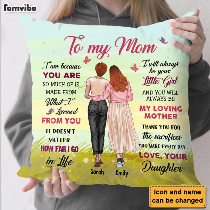Personalized Gift For Mom Because You Are Pillow 31943 1