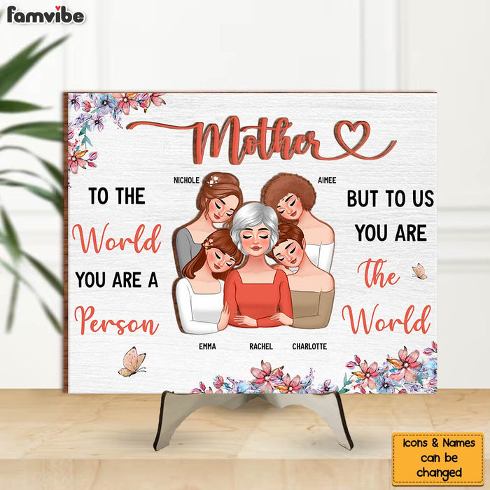Personalized Gift For Mom You Are The World 2 Layered Separate Wooden Plaque 32105 1