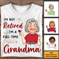 Personalized Gift For Grandma I'm Not Retired Shirt - Hoodie - Sweatshirt 30619 thumb 1