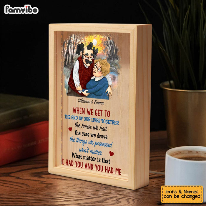 Personalized Couple Gift We Get To The End Of Our Lives Together Picture Frame Light Box 31126 1