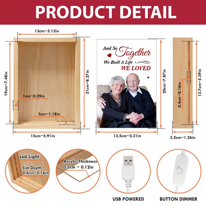Personalized Couples Gift Upload Photo We Built A Life We Loved Picture Frame Light Box 31305 1