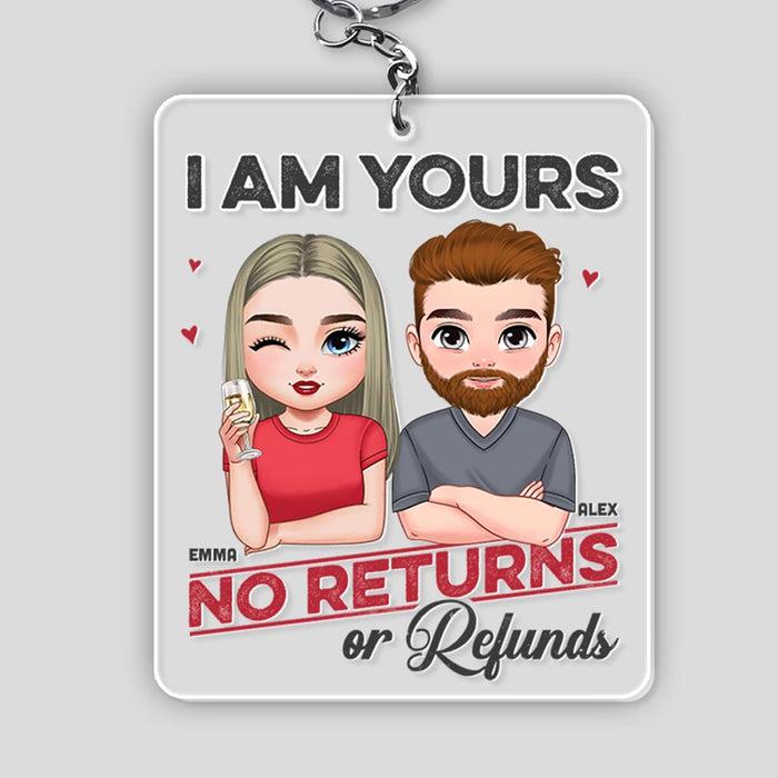 Personalized Gift For Couple I'm Your No Returns Or Refunds Acrylic Keychain 34858 1
