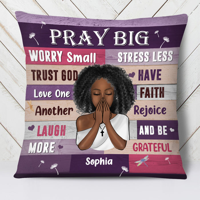 Personalized Gift For Daughter Pray Big Worry Small Pillow 30808 1