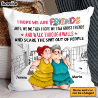 Personalized Old Friends I Hope We Are Friends Until We Die Pillow DB123 32O28 thumb 1