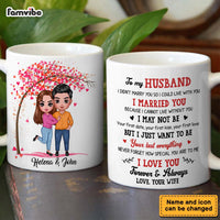 Personalized To My Husband I Didn't Marry You Mug JL123 32O28 thumb 1
