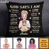 Personalized Gift For Daughter God Says I Am Bible Verses Pillow 22753 1