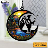 Personalized For Dad Fishing Lure Until We Fish Again Acrylic Suncatcher Ornament 33025 thumb 1