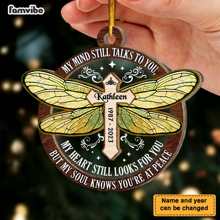 Personalized Memorial Dragonfly My Mind Still Talks To You 2 Layered Mix Ornament 30053 1
