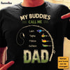 Personalized Gift For Fishing Dad My Buddies Call Me Shirt - Hoodie - Sweatshirt 25709 1