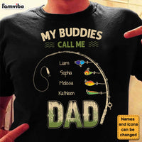 Personalized Gift For Fishing Dad My Buddies Call Me Shirt - Hoodie - Sweatshirt 25709 thumb 1