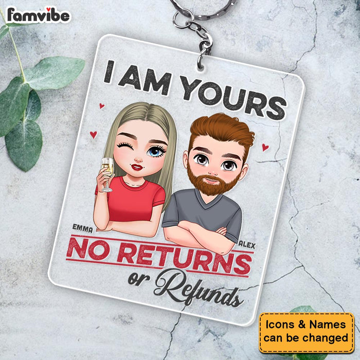 Personalized Gift For Couple I'm Your No Returns Or Refunds Acrylic Keychain 34858 1