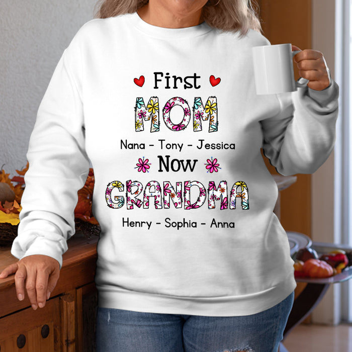 Personalized Gift Now Grandma Floral Shirt - Hoodie - Sweatshirt 30610 1