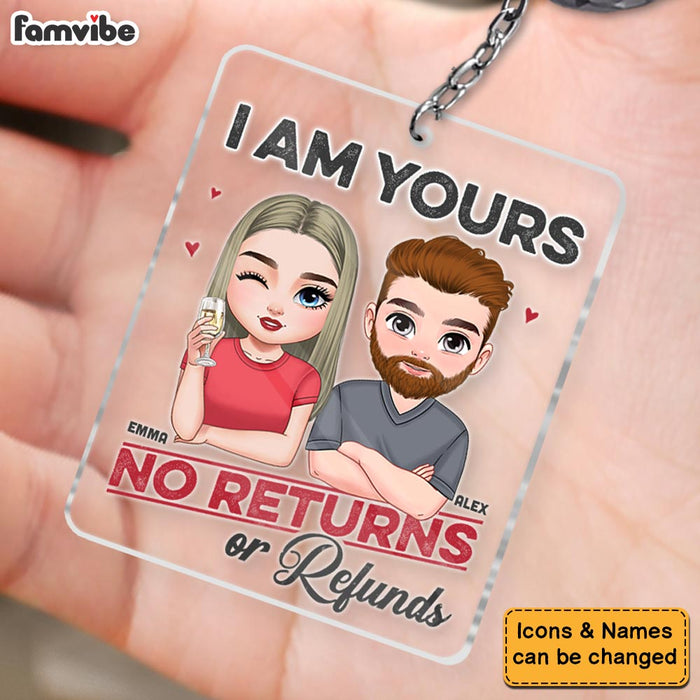 Personalized Gift For Couple I'm Your No Returns Or Refunds Acrylic Keychain 34858 1