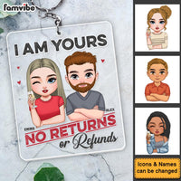 Personalized Gift For Couple I'm Your No Returns Or Refunds Acrylic Keychain 34858 thumb 1
