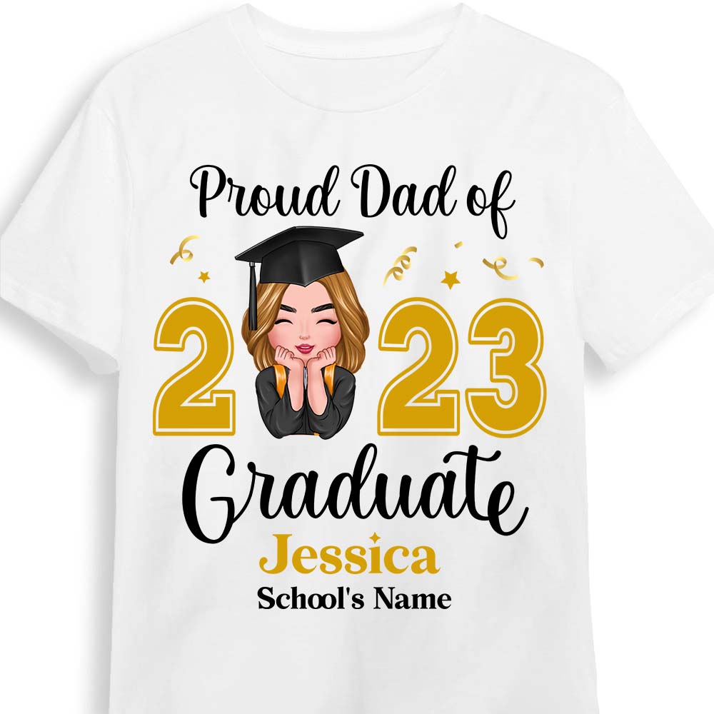Personalized Proud Dad Graduation 2023 T Shirt AP191 23O28