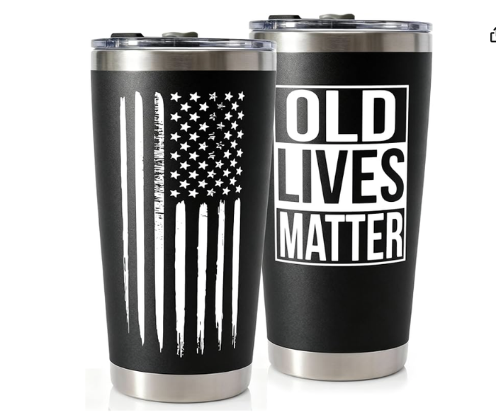 Old Lives Matter Tumbler 20oz 1