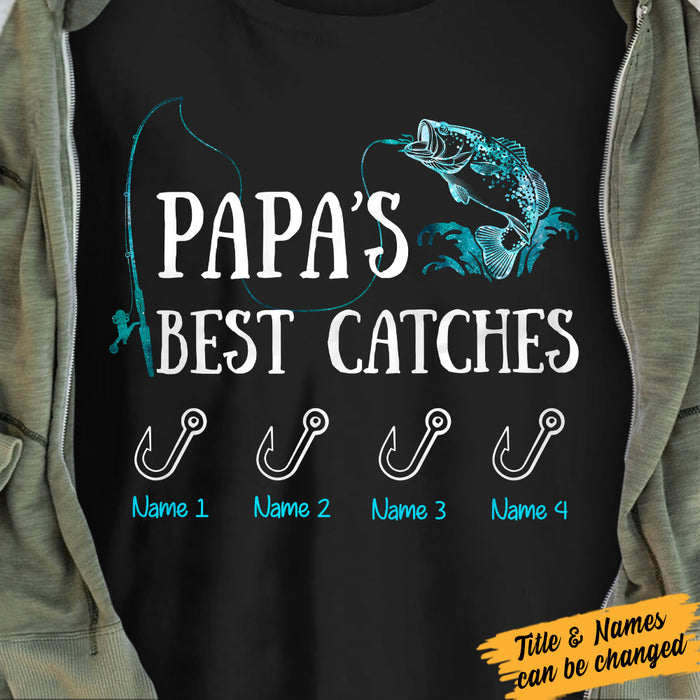 Personalized Dad Fishing Best Catches T Shirt AP231 26O57 1