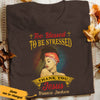 Personalized BWA Too Blessed To Be Stressed T Shirt JL302 30O36 1