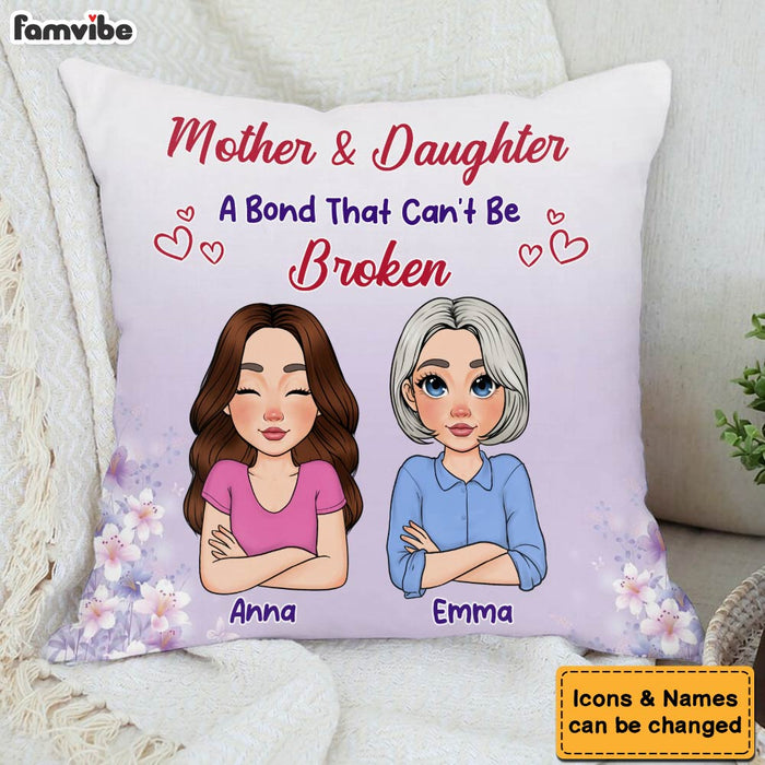 Personalized Gift For Mother And Daughter A Bond That Can't Be Broken Pillow 32001 1