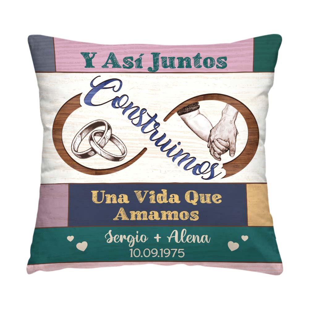 Personalized Spanish Couple Gift Y Así Juntos Construimos Una Vida Que Amamos Pillow Primary Mockup