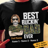 Personalized Best Bucking Dad Ever T Shirt MR201 73O34 1
