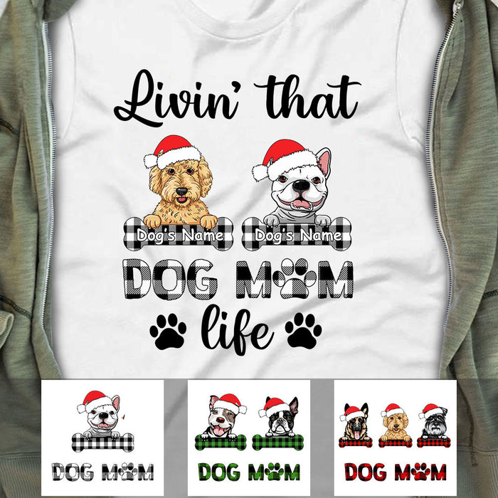 Personalized Livin That Dog Mom Life Christmas T Shirt NB94 30O58 1