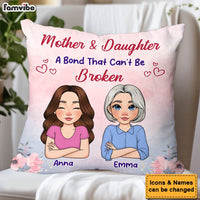 Personalized Gift For Mother And Daughter A Bond That Can't Be Broken Pillow 32001 thumb 1