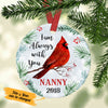 Personalized Always With You Cardinal Memorial Mom Dad Ornament NB62 85O53 1