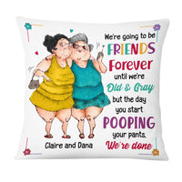 Personalized We Will Be Friend Forever Pillow 24906 thumb 1