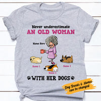 Personalized Dog Grandma Never Underestimate T Shirt FB21 95O58 thumb 1