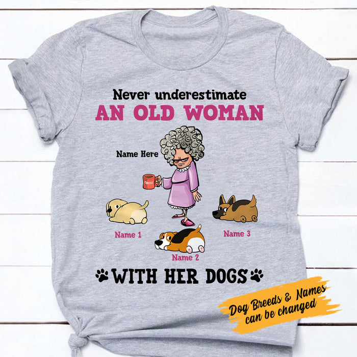 Personalized Dog Grandma Never Underestimate T Shirt FB21 95O58 1