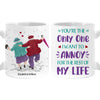 Personalized Couples Gift You're The Only One I Want To Annoy Mug 31309 1