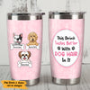 Personalized Taste Better With Dog Hair Steel Tumbler  DB171 29O47 1
