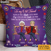 Personalized Gift For Friend Because Of You Pillow 30743 thumb 1