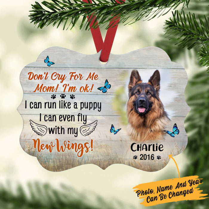 Personalized Don't Cry For Me Dog Memorial Benelux Ornament NB161 73O57 1