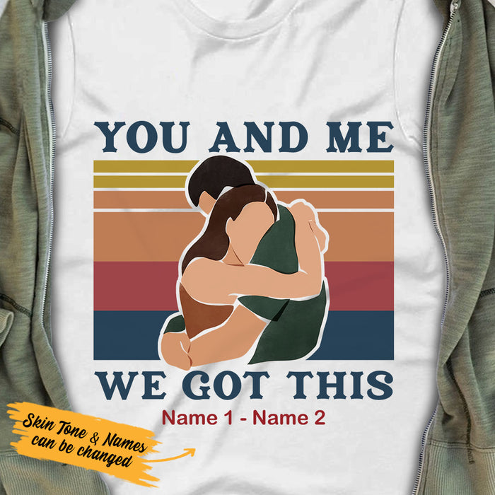 Personalized Couple We Got This T Shirt  DB312 87O53 1