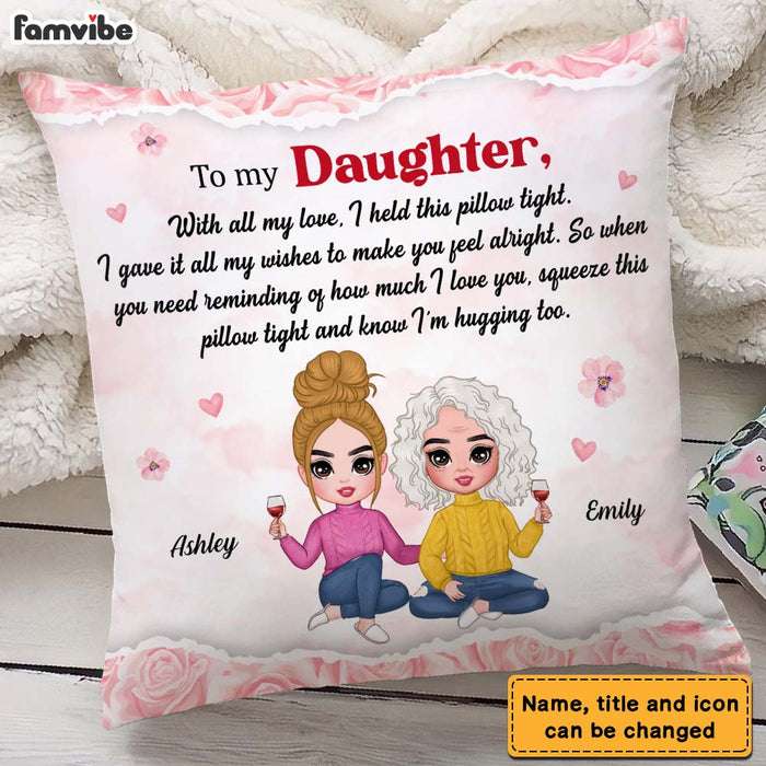 Personalized To My Daughter Hug This Pillow 22561 1