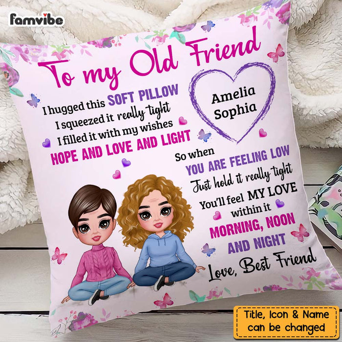 Personalized To My Old Friend Hug This Pillow OB311 32O47 1