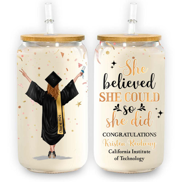 Personalized Graduation She Believed So She Did Glass Can 32334 Primary Mockup